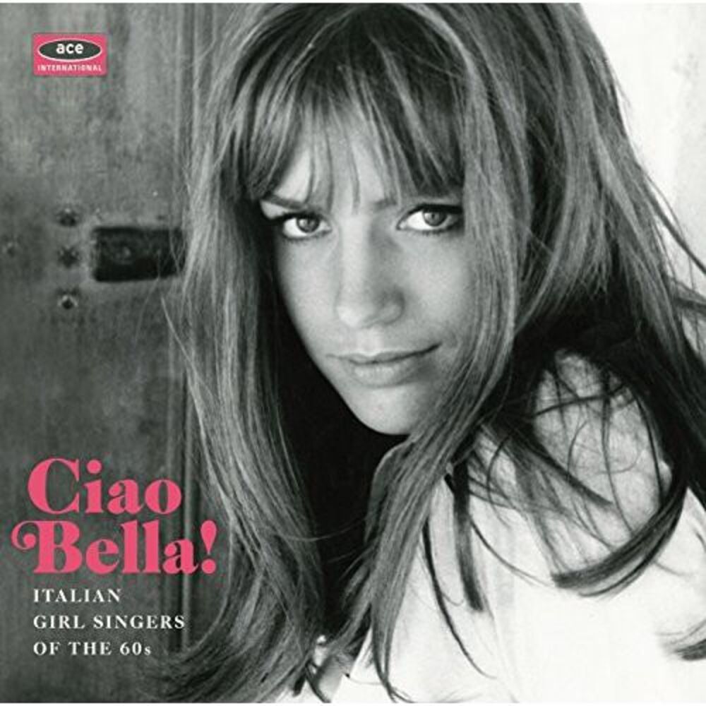 Various Artists - Ciao Bella Italian Girl Singers / Various  CD